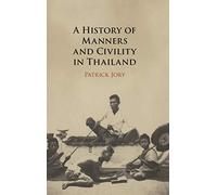 A History of Manners and Civility in Thailand