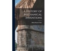 A History of Mechanical Inventions