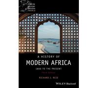 A History of Modern Africa – 1800 to the Present – 3rd Ed.