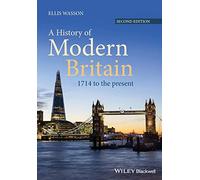 A History of Modern Britain : 1714 to the Present