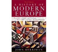 A History of Modern Europe 3e V 2: From the French Revolution to the Present