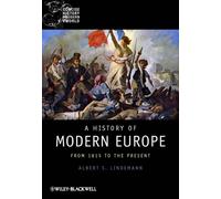A History of Modern Europe : From 1815 to the Present