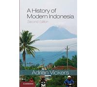 A History of Modern Indonesia