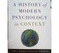 A History of Modern Psychology in Context