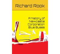 A history of Newcastle Corporation Blue Buses