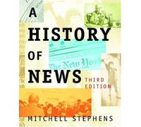 A History of News by Mitchell Stephens (2006-08-10)