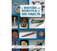 A History of Norfolk in 100 Objects