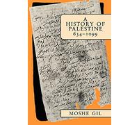 A History of Palestine, 634-1099