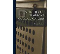 A History of Pembroke College, Oxford