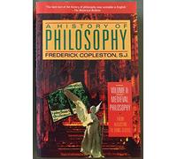 A History of Philosophy: Medieval Philosophy - Augustine to Scotus v. 2: Vol 2