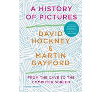 Martin Gayford – A History of Pictures: From the Cave to the Computer Screen – Paperback