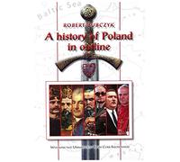 A history of Poland in outline