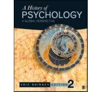 A History of Psychology : A Global Perspective