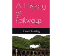 A History of Railways