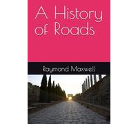 A History of Roads