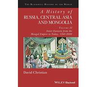 A History of Russia, Central Asia and Mongolia, Volume II