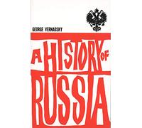 A History of Russia Rev: New, Revised Edition (The History of Russia Series)