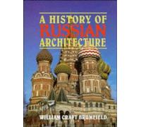 A History of Russian Architecture