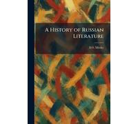 A History of Russian Literature