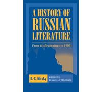 A History of Russian Literature from Its Beginnings to 1900