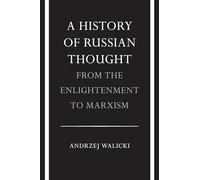 A History of Russian Thought from the Enlightenment to Marxism: From the Enlightenment to Marxism
