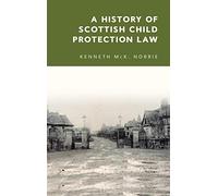 A History of Scottish Child Protection Law