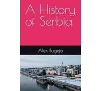 A History of Serbia