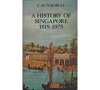 A History of Singapore, 1819-1975