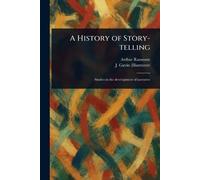 A History of Story-telling