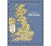 A History of the 20th Century in 100 Maps