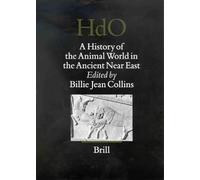 A History of the Animal World in the Ancient near East (Handbook of Oriental Studies. Section 1 The Near and Middle East): 64
