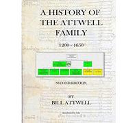 A History of the Attwell Family 1200-1650