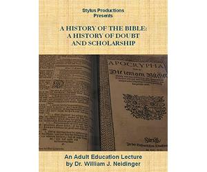 A History of the Bible: A History of Doubt and Scholarship
