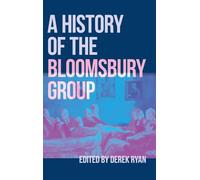 A History of the Bloomsbury Group