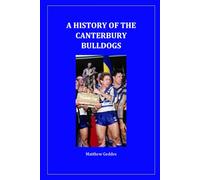 A History of the Canterbury Bulldogs
