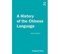 A History of the Chinese Language