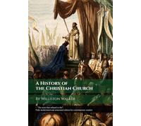 A History of the Christian Church: The Story That Refused to Die (Sanova Classics)
