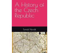 A History of the Czech Republic