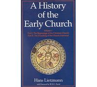 A History of the Early Church: Two Volume Set (Library of Ecclesiastical History)