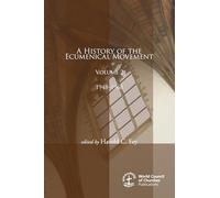 A History of the Ecumenical Movement, Volume 2: 1948-1968