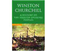 A History of the English Speaking Peoples (One Volume Abridgement of all 4 Volumes)