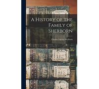 A History of the Family of Sherborn