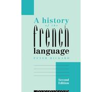 A History of the French Language – Routledge