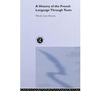 A History of the French Language Through Texts