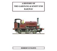 A History Of The Garstang & Knott End Railway