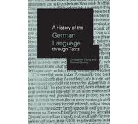 A History of the German Language Through Texts – Routledge