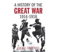 A History of the Great War 1914-1918