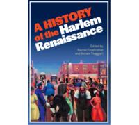 A History of the Harlem Renaissance