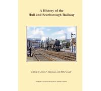A History of the Hull and Scarborough Railway