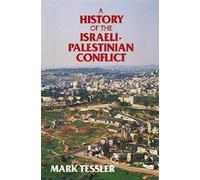 A History of the Israeli-Palestinian Conflict (Indiana Series in Arab & Islamic Studies)